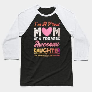 I am a proud mom of an awesome kid Baseball T-Shirt